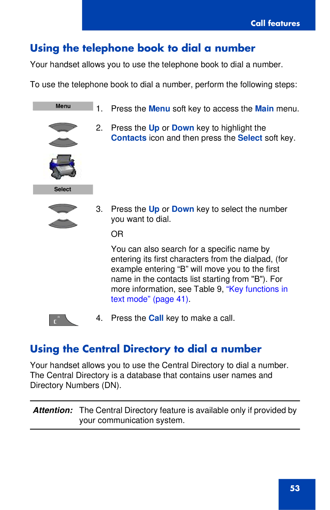 Nortel Networks 4027 manual Using the telephone book to dial a number, Using the Central Directory to dial a number 