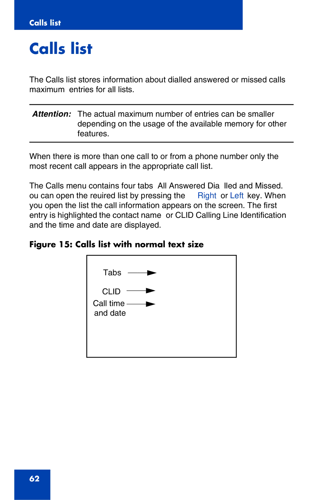 Nortel Networks 4027 manual Calls list with normal text size 