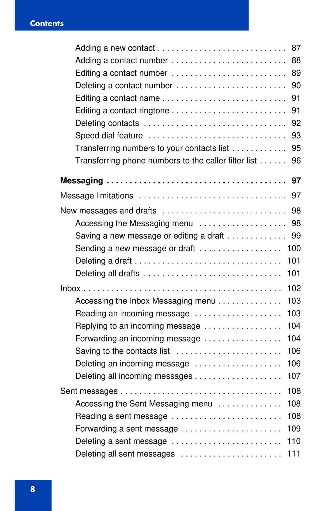 Nortel Networks 4027 manual Messaging, Message limitations 