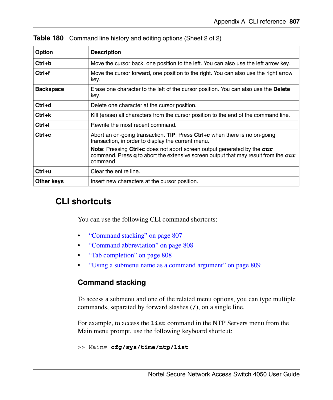 Nortel Networks 4050 manual CLI shortcuts, Command stacking, You can use the following CLI command shortcuts 