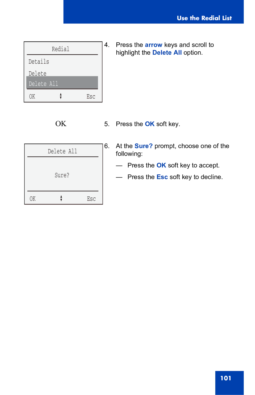 Nortel Networks 4060 manual Redial Details Delete, Delete All Sure? 