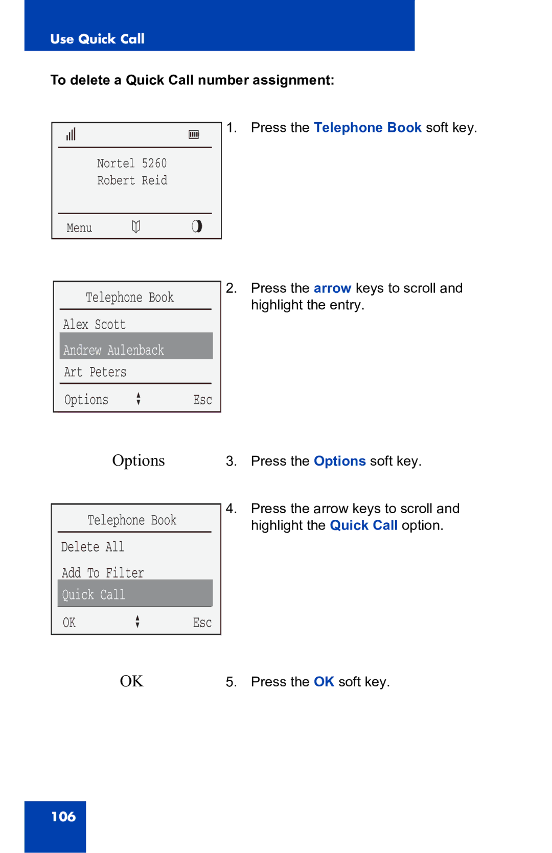 Nortel Networks 4060 manual To delete a Quick Call number assignment 