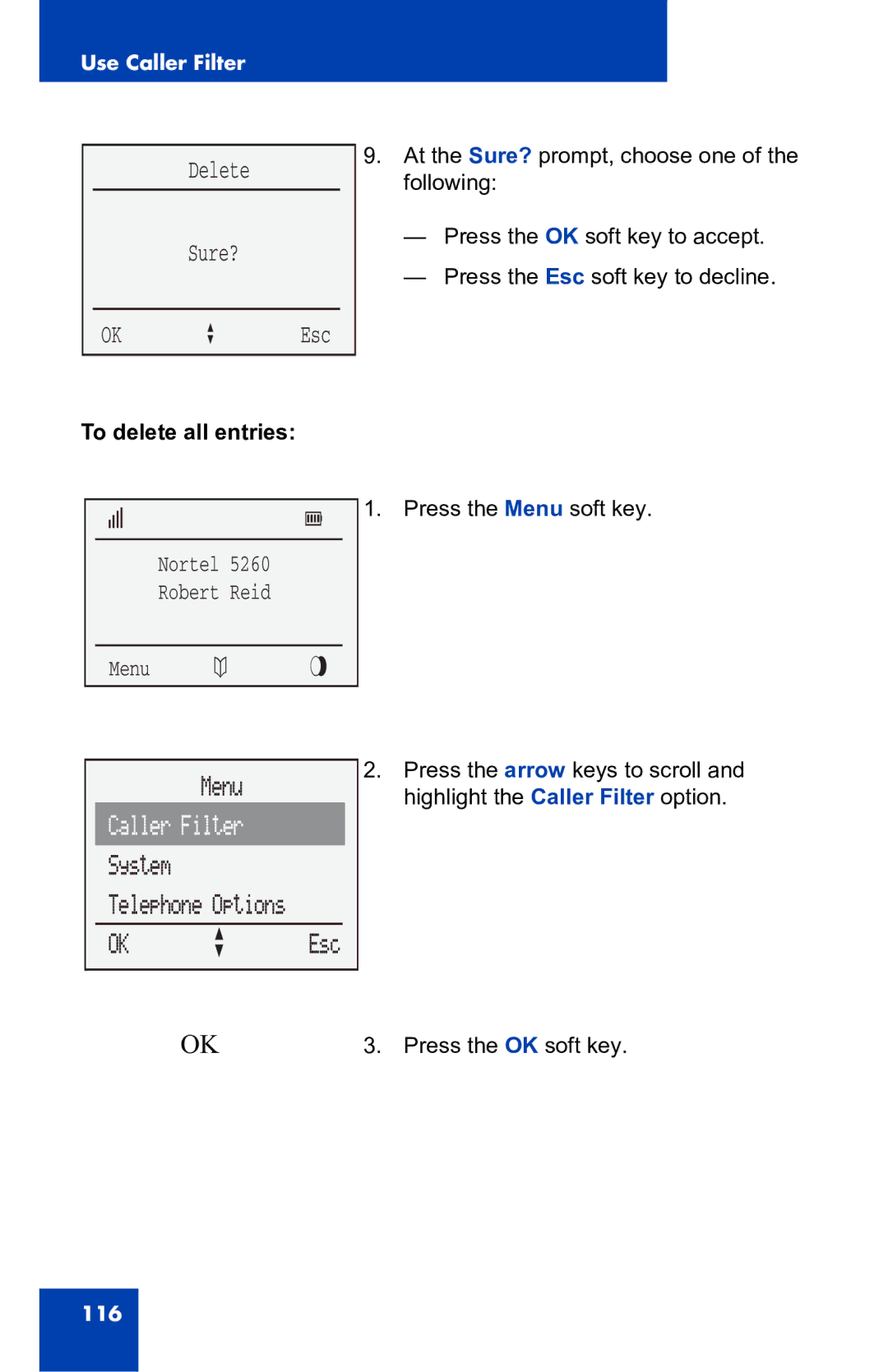 Nortel Networks 4060 manual Delete Sure? OK a Esc, To delete all entries 