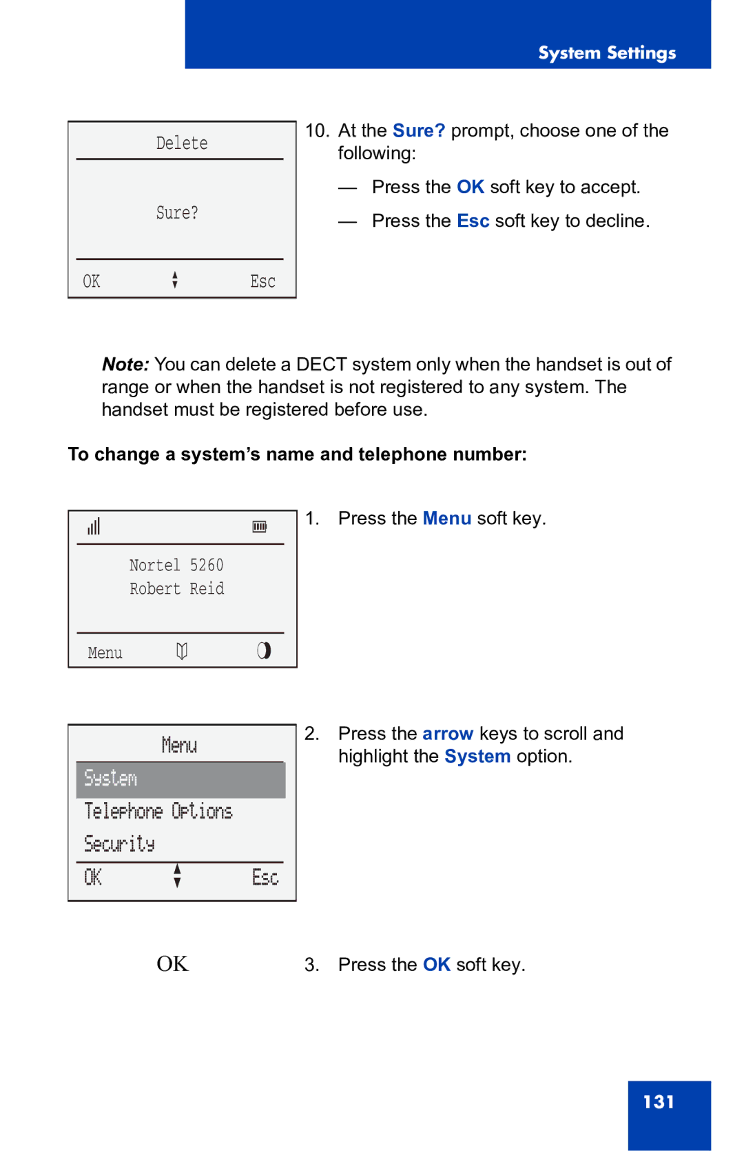 Nortel Networks 4060 manual Delete Sure?, To change a system’s name and telephone number 