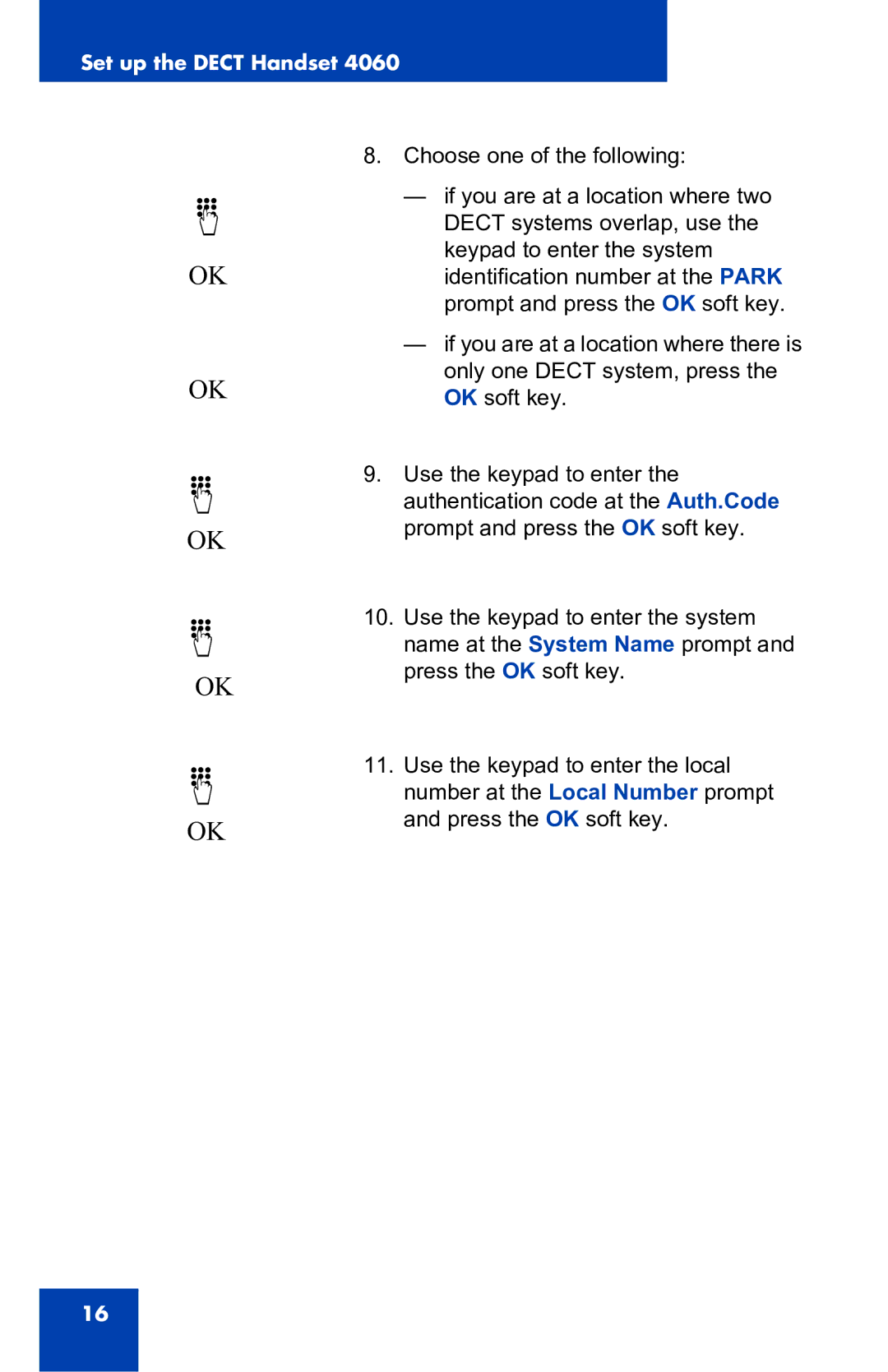 Nortel Networks 4060 manual Set up the Dect Handset 