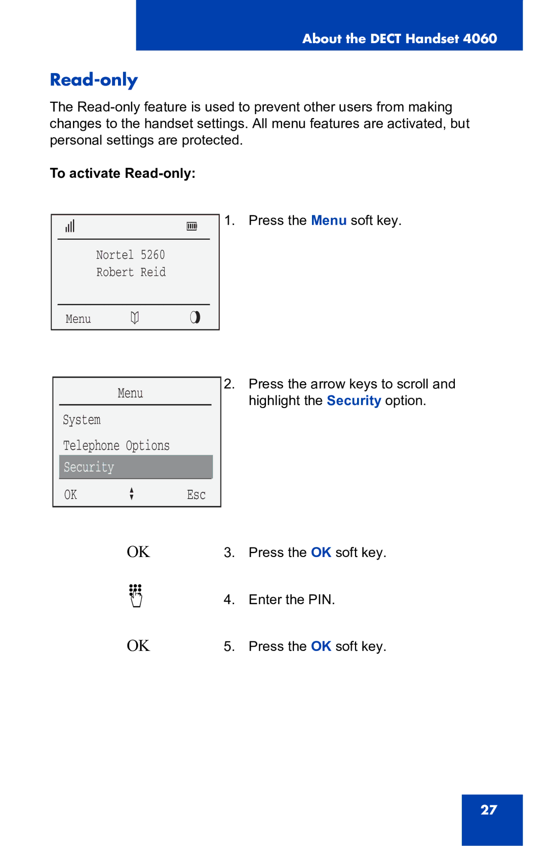 Nortel Networks 4060 manual To activate Read-only 