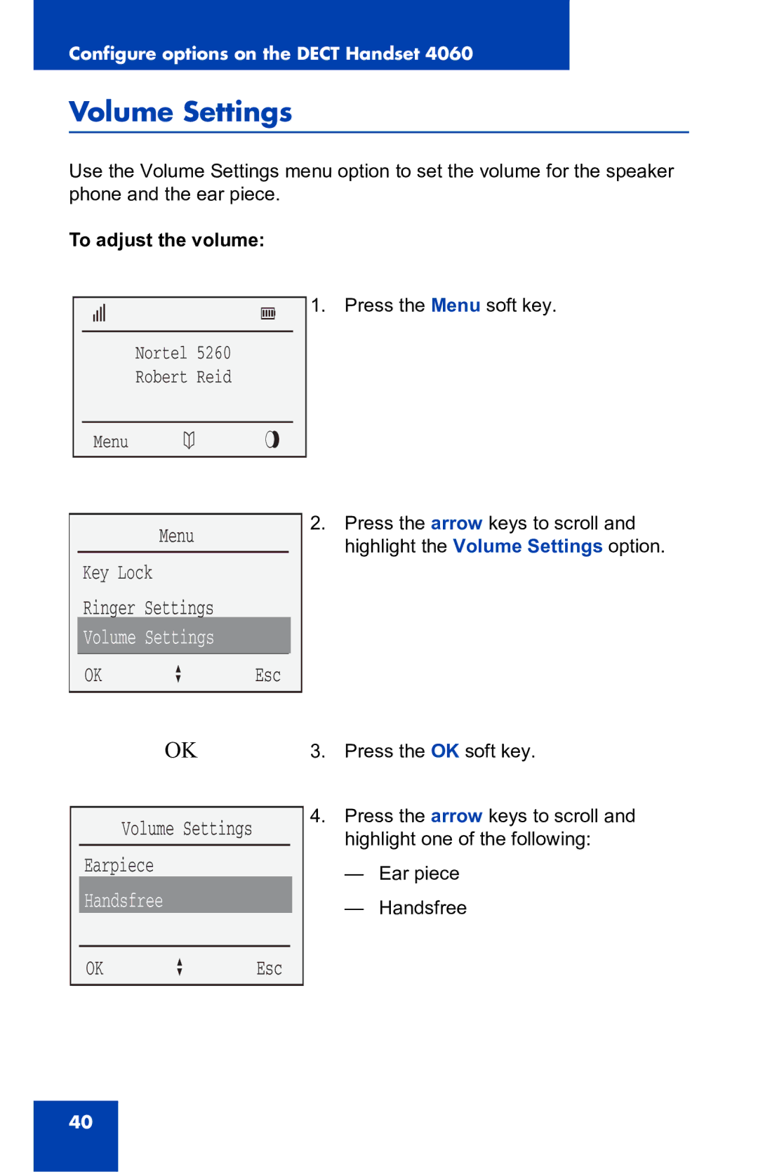 Nortel Networks 4060 manual Volume Settings, To adjust the volume 