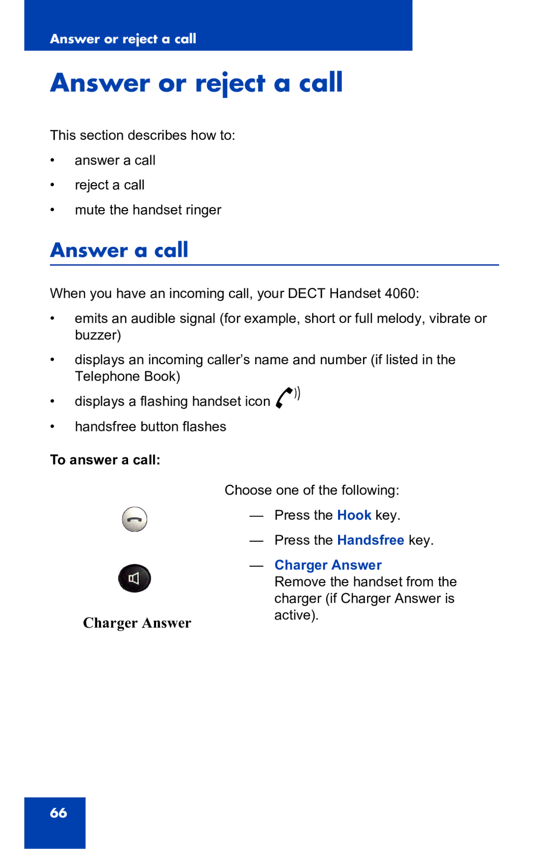 Nortel Networks 4060 manual Answer or reject a call, Answer a call, To answer a call 