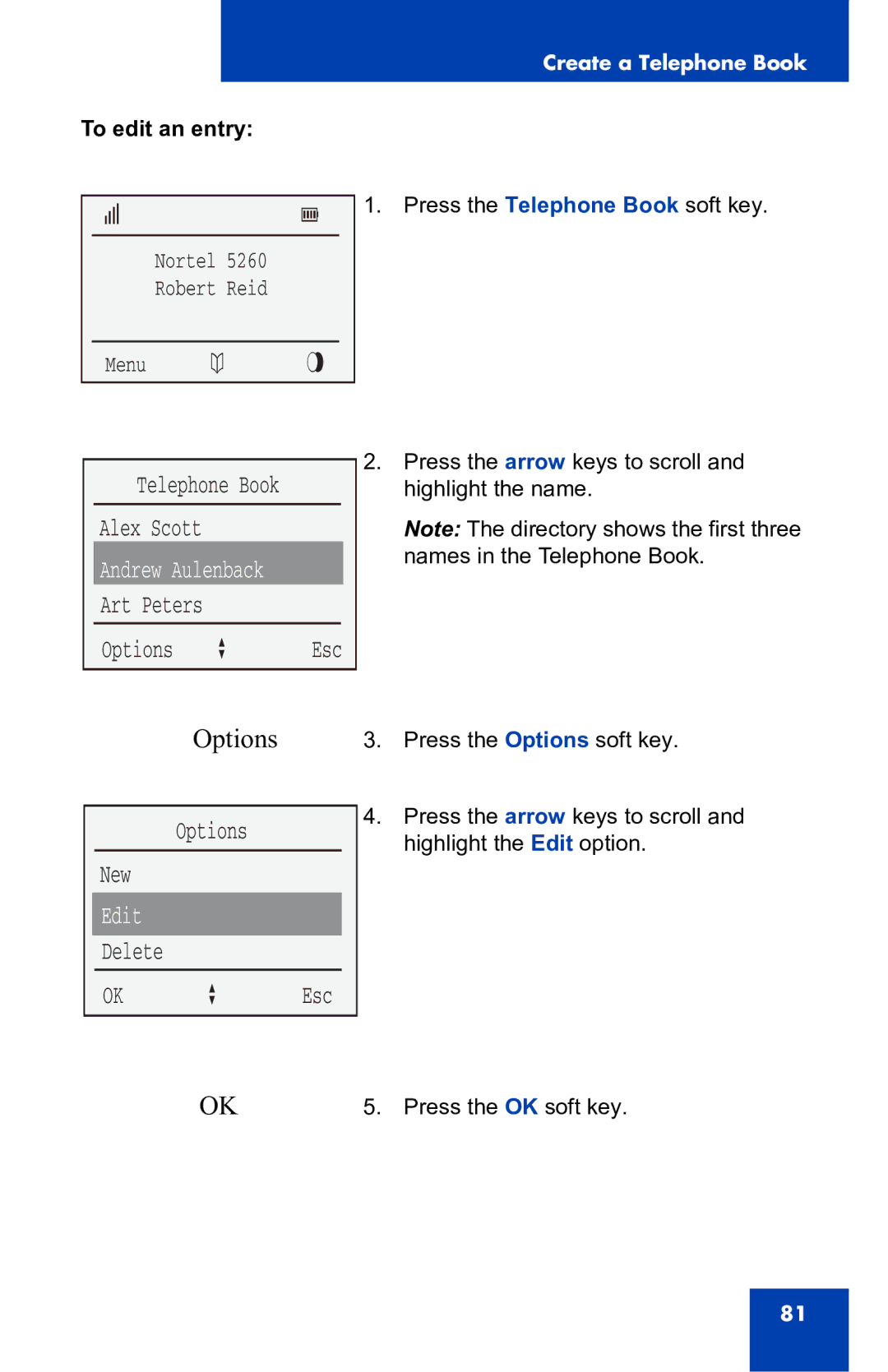 Nortel Networks 4060 manual Options New, Edit, Delete OK a Esc, To edit an entry 