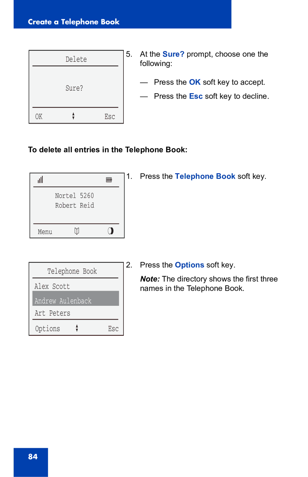 Nortel Networks 4060 manual Delete Sure? OK a Esc, To delete all entries in the Telephone Book 