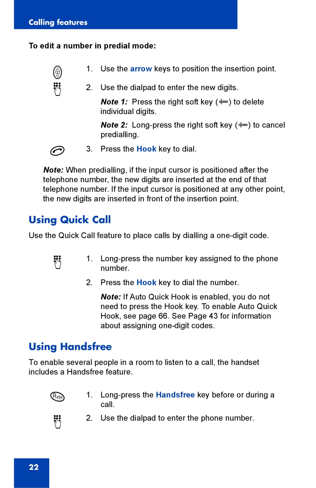 Nortel Networks 4065R manual Using Quick Call, Using Handsfree, To edit a number in predial mode 