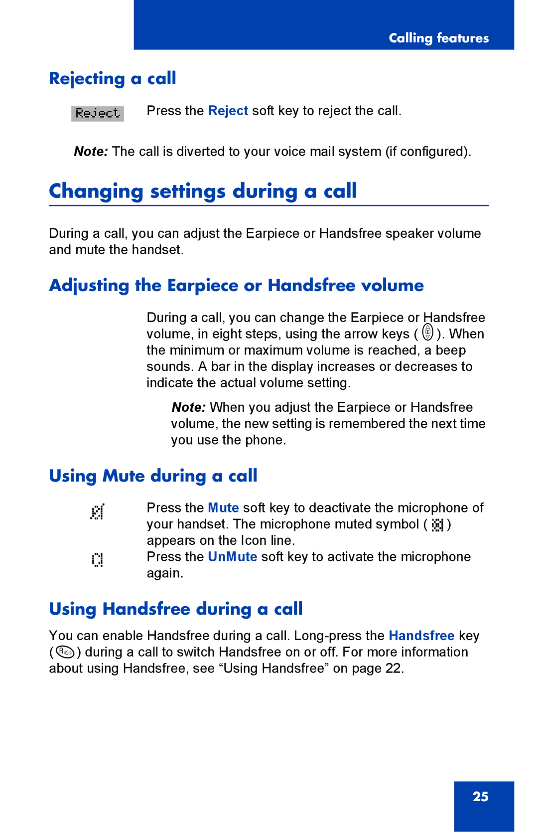 Nortel Networks 4065R manual Changing settings during a call, Rejecting a call, Adjusting the Earpiece or Handsfree volume 