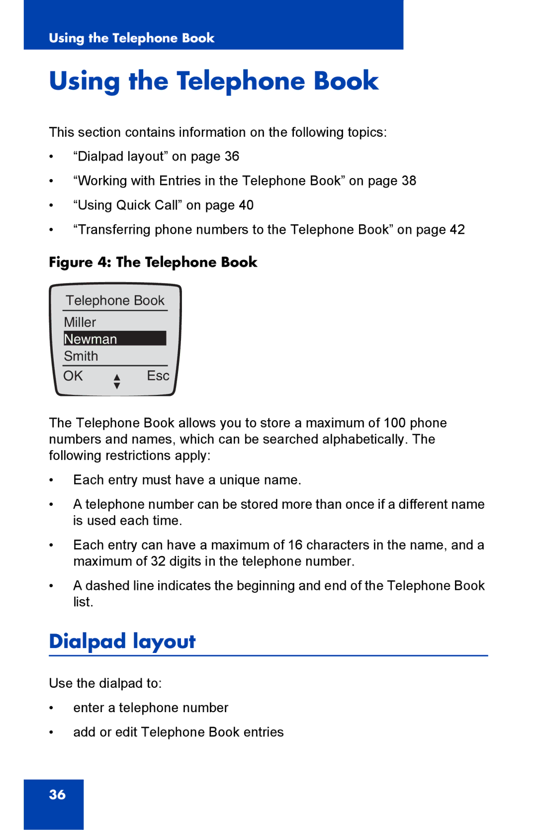 Nortel Networks 4065R manual Using the Telephone Book, Dialpad layout 