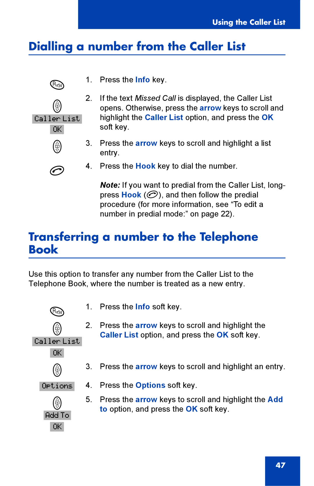 Nortel Networks 4065R manual Dialling a number from the Caller List, Transferring a number to the Telephone Book 