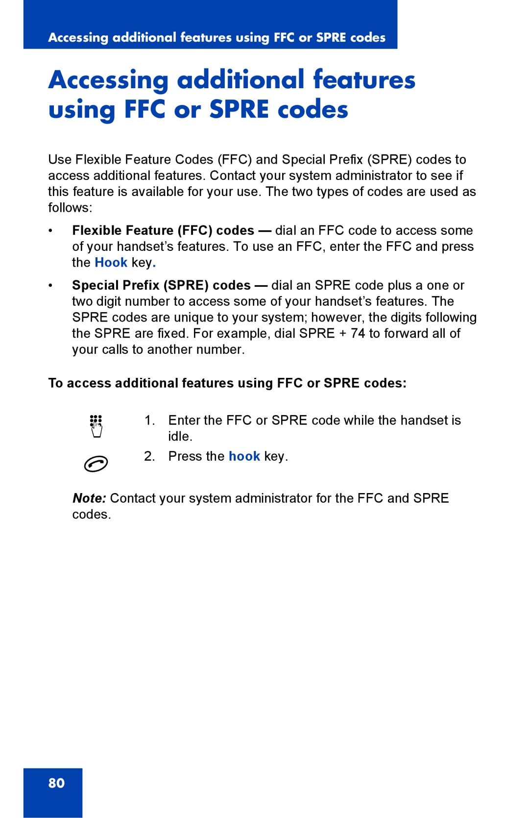 Nortel Networks 4065R manual Accessing additional features using FFC or Spre codes 