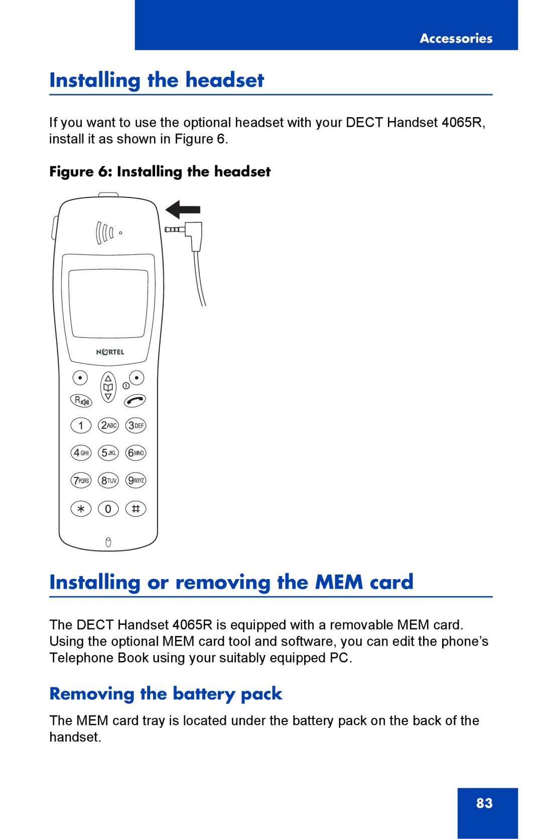 Nortel Networks 4065R manual Installing the headset, Installing or removing the MEM card, Removing the battery pack 