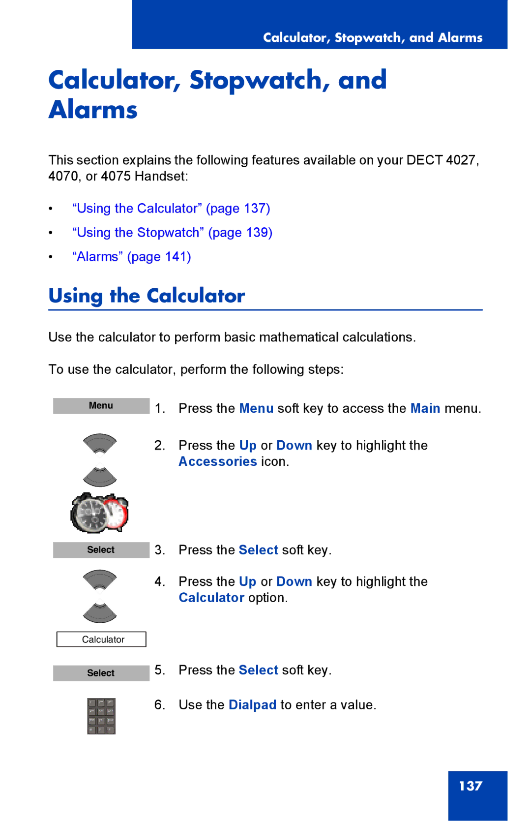 Nortel Networks 4075 manual Calculator, Stopwatch, and Alarms, Using the Calculator 