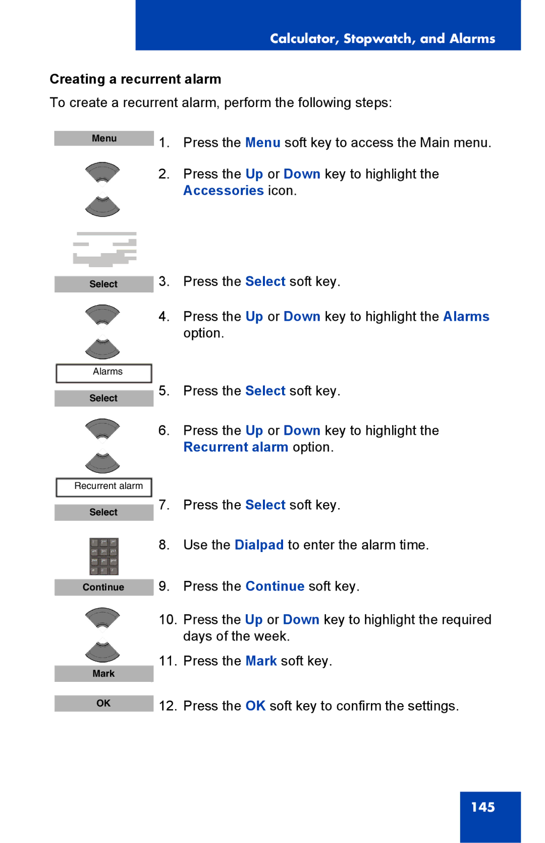 Nortel Networks 4075 manual Creating a recurrent alarm 