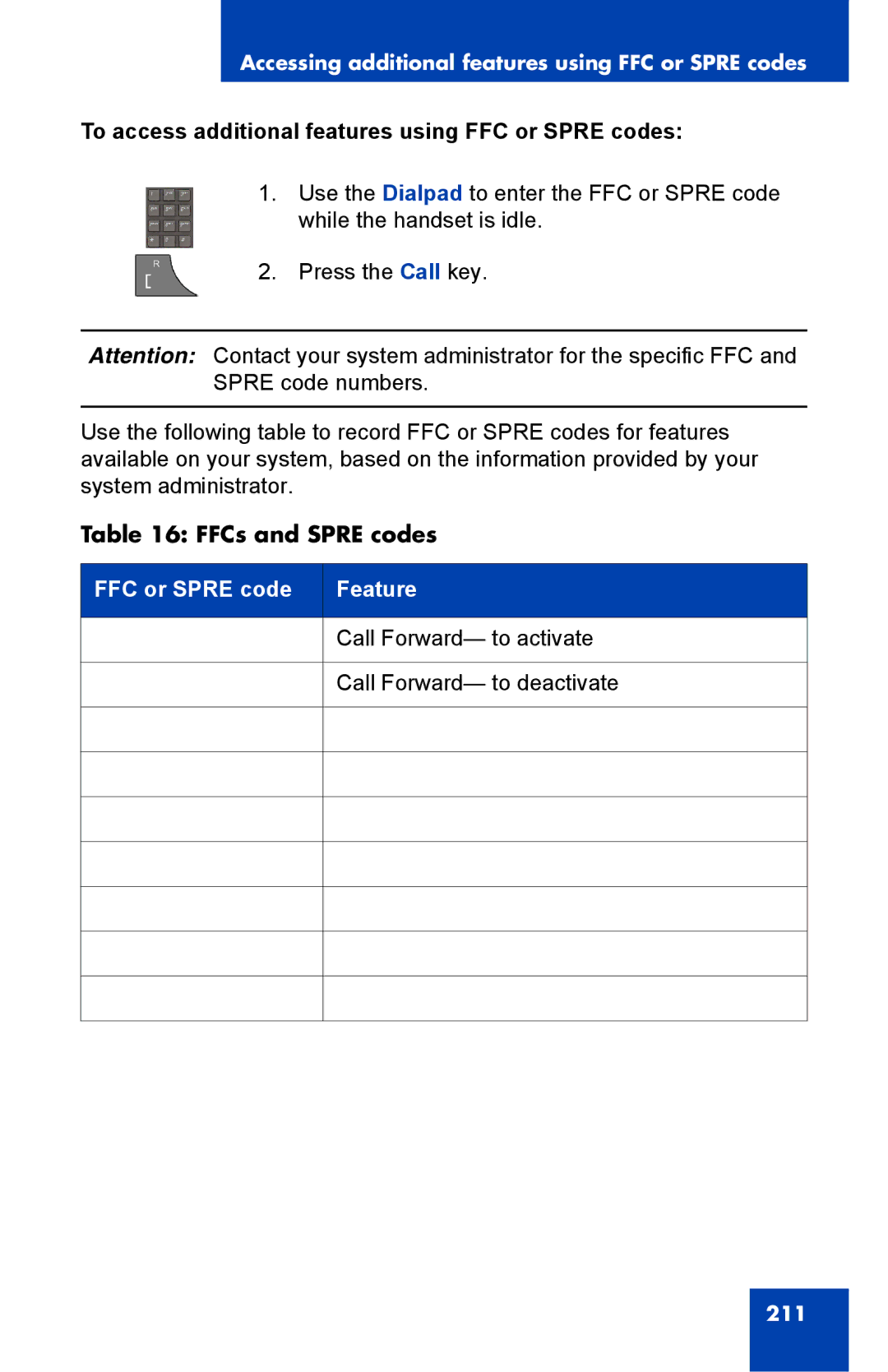 Nortel Networks 4075 manual To access additional features using FFC or Spre codes, FFCs and Spre codes 