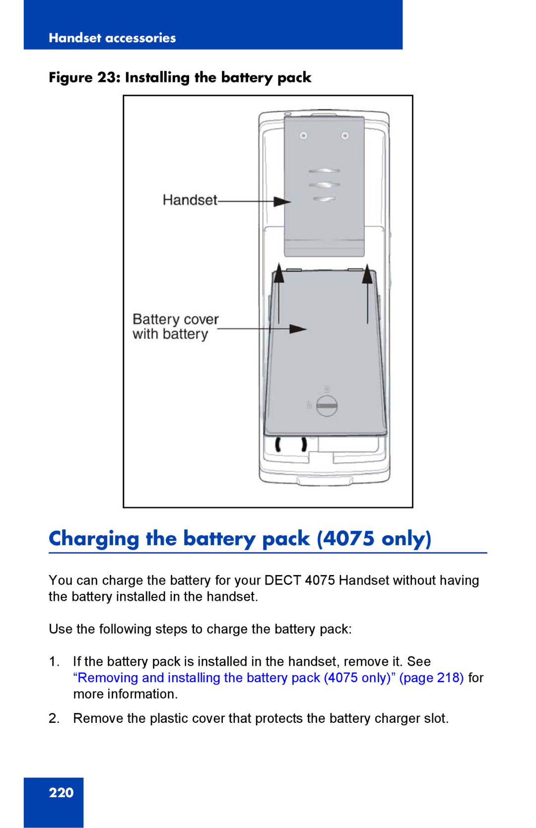 Nortel Networks manual Charging the battery pack 4075 only, Installing the battery pack 