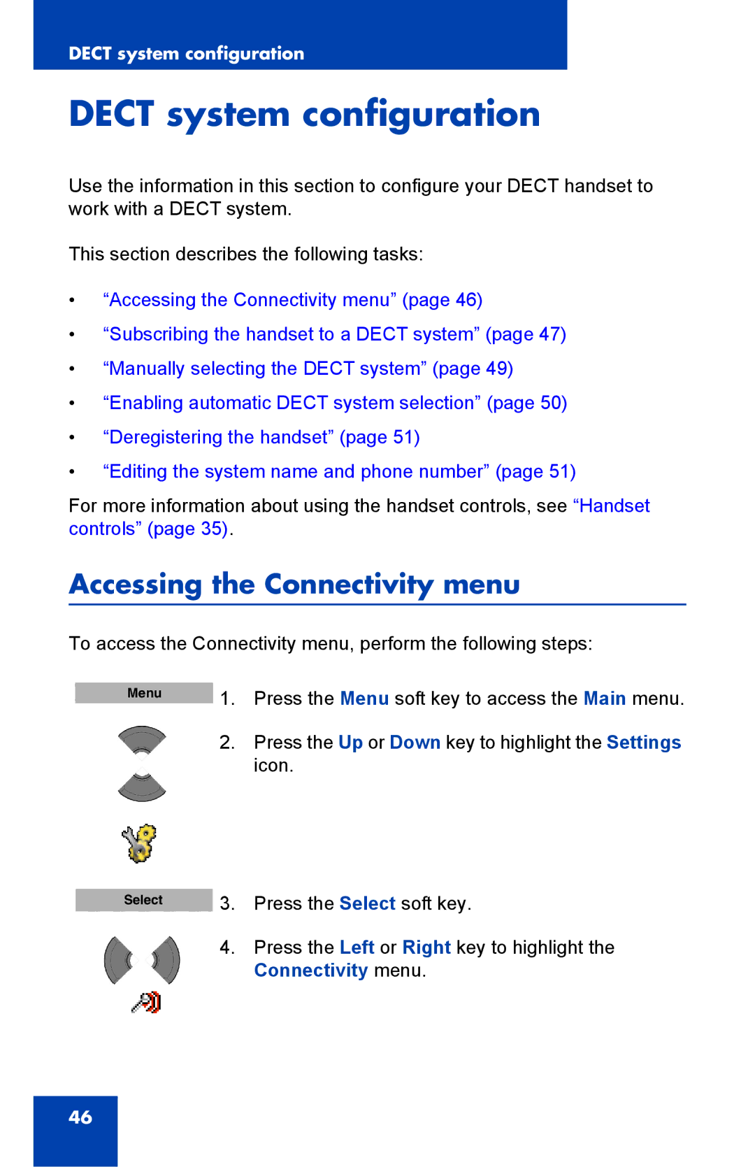 Nortel Networks 4075 manual Dect system configuration, Accessing the Connectivity menu 