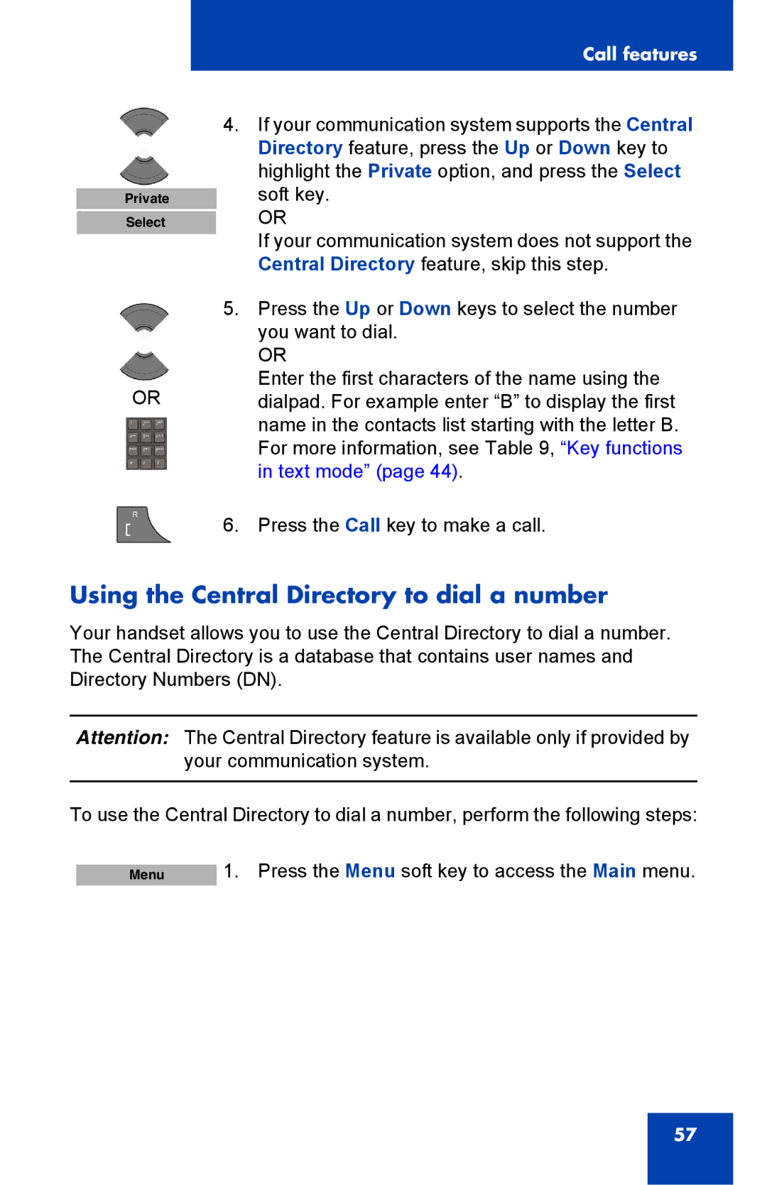 Nortel Networks 4075 manual Using the Central Directory to dial a number 