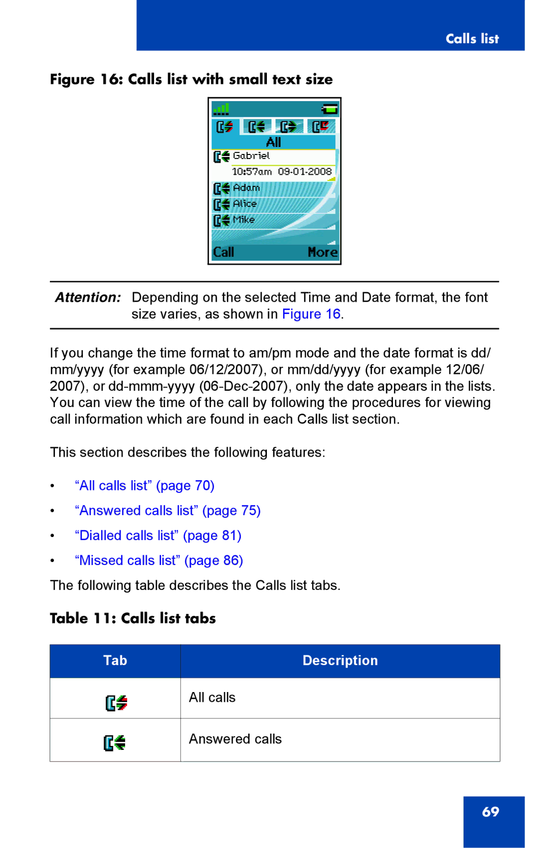 Nortel Networks 4075 manual Calls list with small text size, Calls list tabs 