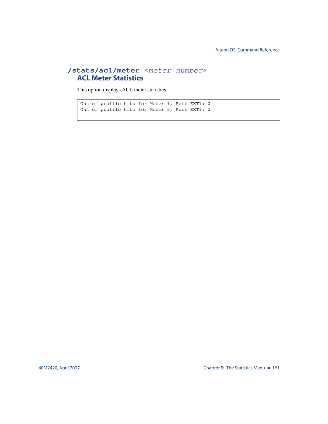 Nortel Networks 40M2420 manual Stats/acl/meter meter number, ACL Meter Statistics 