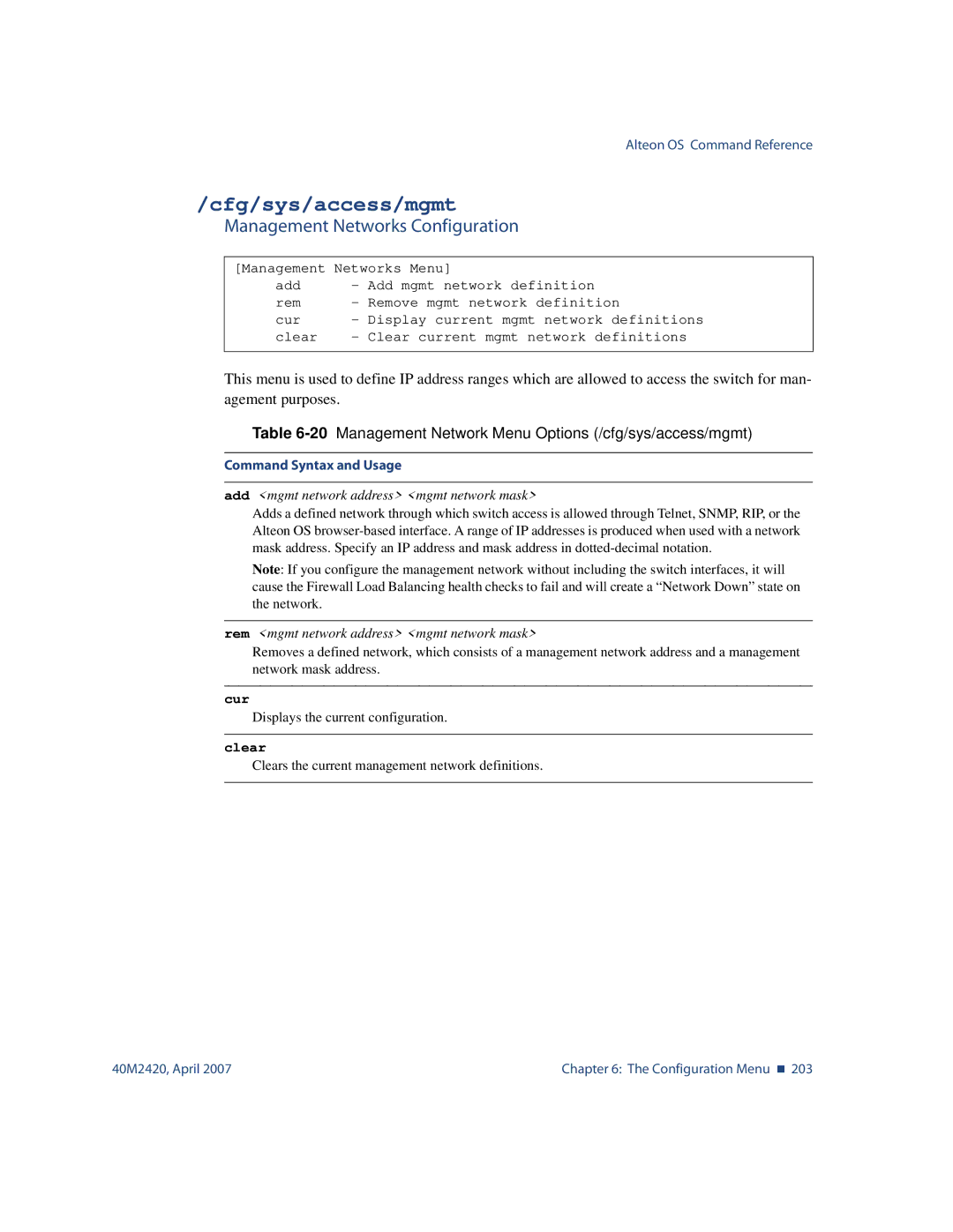 Nortel Networks 40M2420 Cfg/sys/access/mgmt, Management Networks Configuration, Add mgmt network address mgmt network mask 