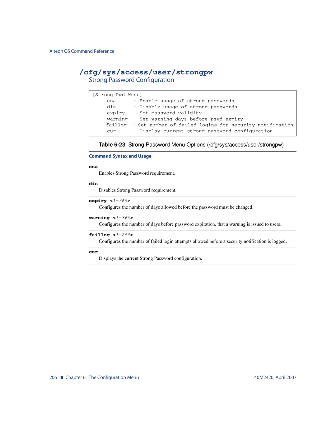 Nortel Networks 40M2420 manual Cfg/sys/access/user/strongpw, Strong Password Configuration, Expiry, Faillog 