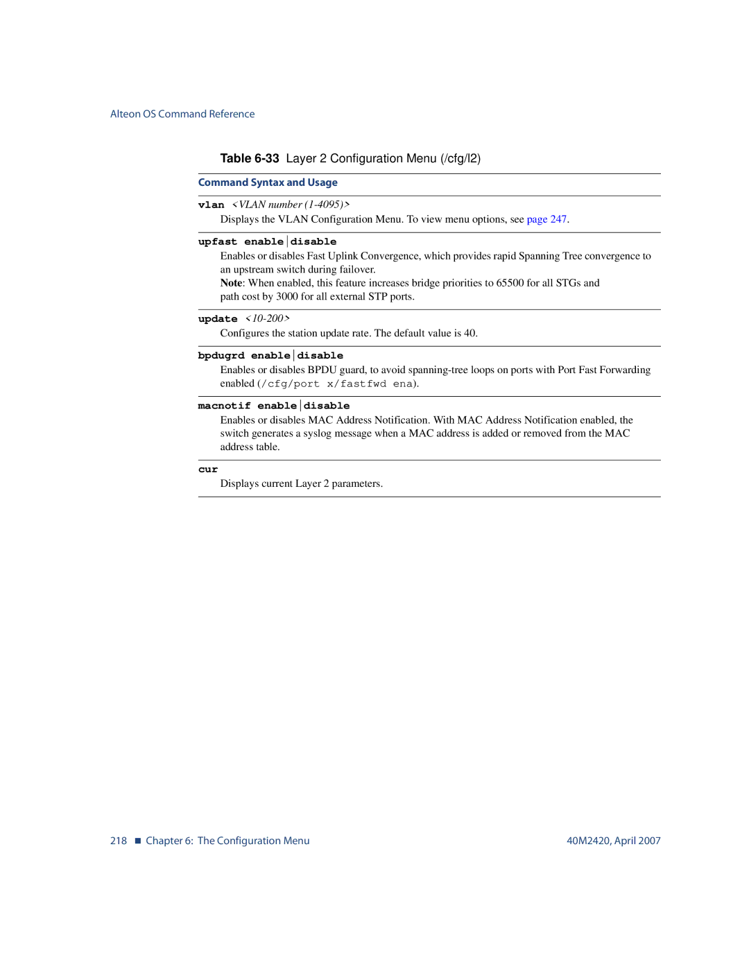 Nortel Networks 40M2420 manual Upfast enabledisable, Update, Bpdugrd enabledisable, Macnotif enabledisable 