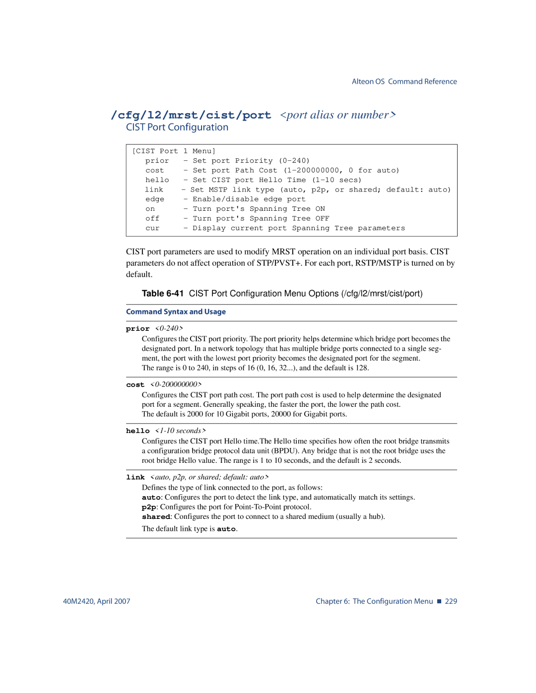 Nortel Networks 40M2420 Cfg/l2/mrst/cist/port port alias or number, Cist Port Configuration, Cost, Hello 1-10 seconds 