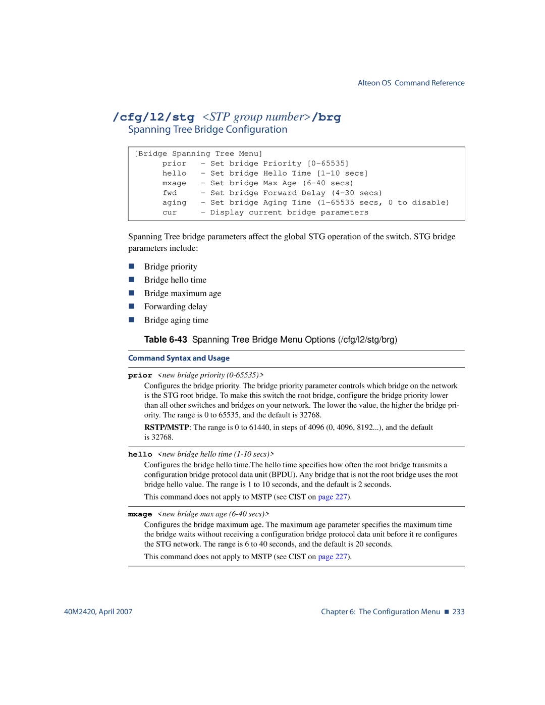 Nortel Networks 40M2420 manual Cfg/l2/stg STP group number/brg, Spanning Tree Bridge Configuration 