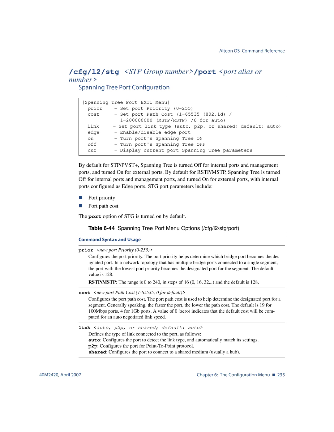 Nortel Networks 40M2420 manual Spanning Tree Port Configuration, 44Spanning Tree Port Menu Options /cfg/l2/stg/port 