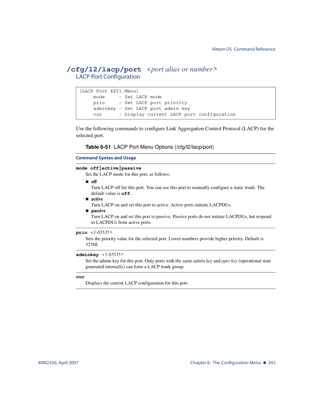 Nortel Networks 40M2420 Lacp Port Configuration, 51LACP Port Menu Options /cfg/l2/lacp/port, Mode offactivepassive, Prio 