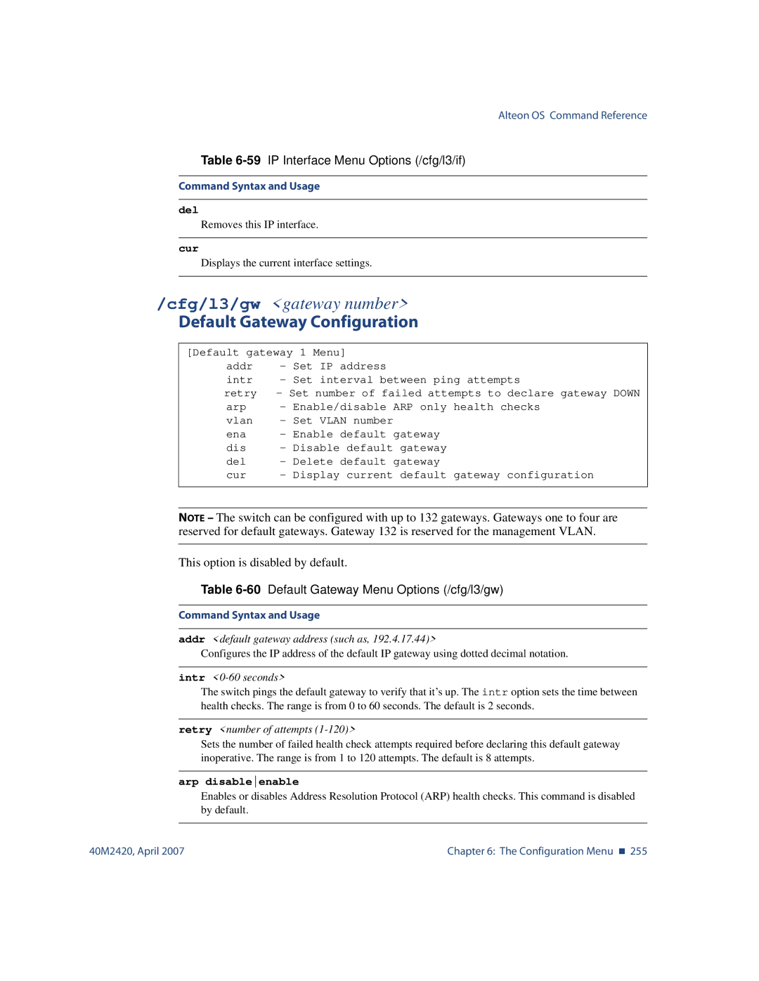 Nortel Networks 40M2420 manual Default Gateway Configuration, 60Default Gateway Menu Options /cfg/l3/gw, Arp disableenable 