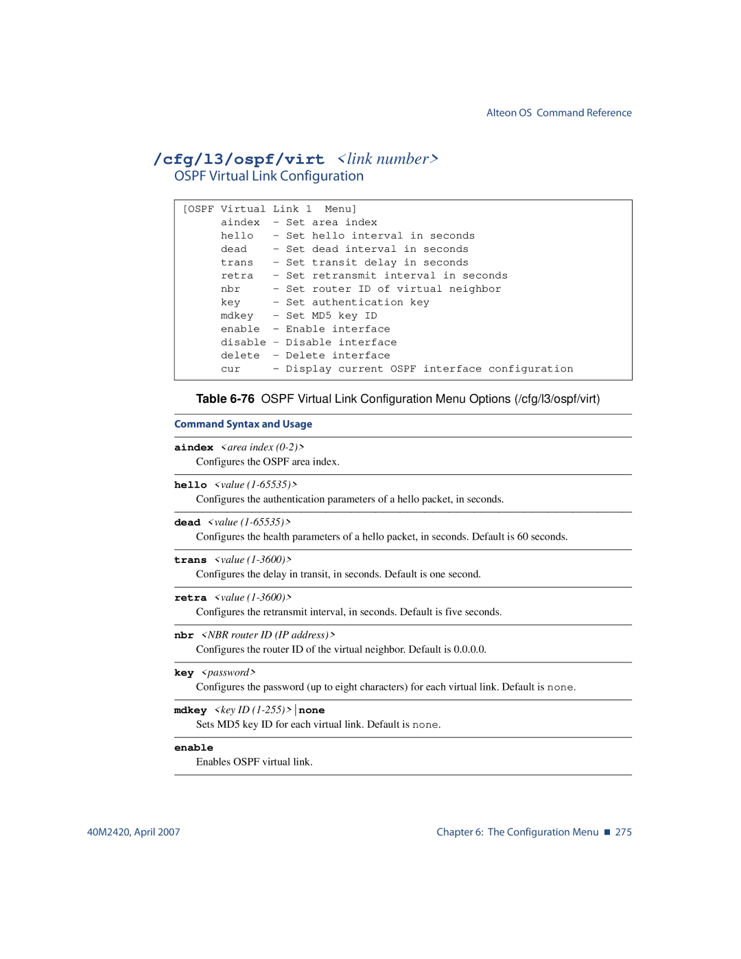 Nortel Networks 40M2420 manual Cfg/l3/ospf/virt link number, Ospf Virtual Link Configuration, Nbr NBR router ID IP address 