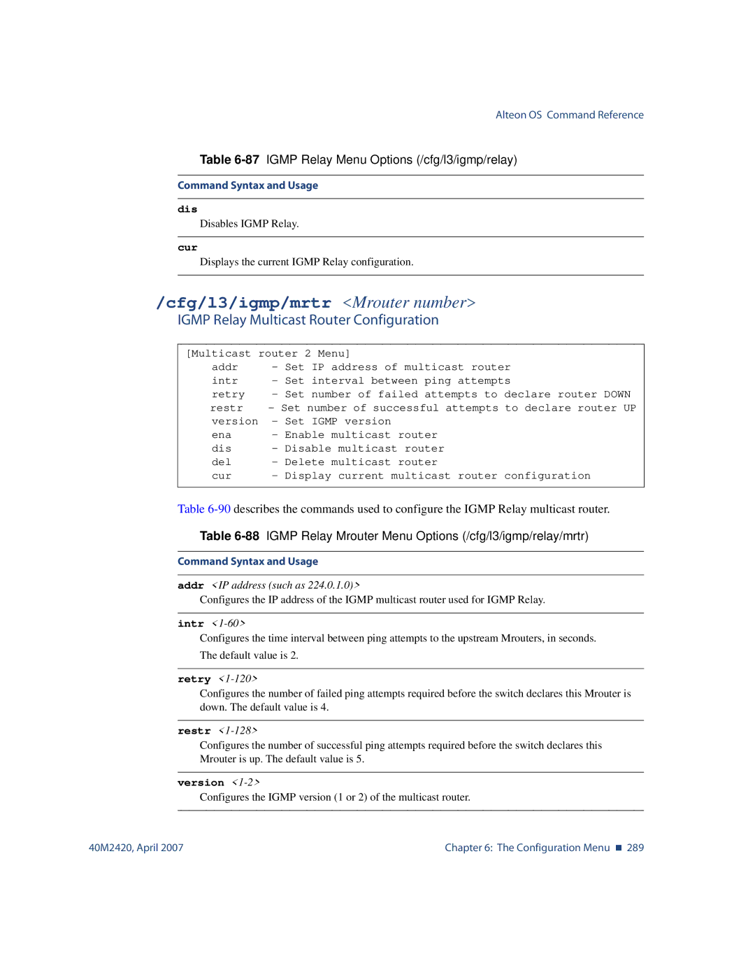 Nortel Networks 40M2420 manual Cfg/l3/igmp/mrtr Mrouter number, Igmp Relay Multicast Router Configuration, Version 