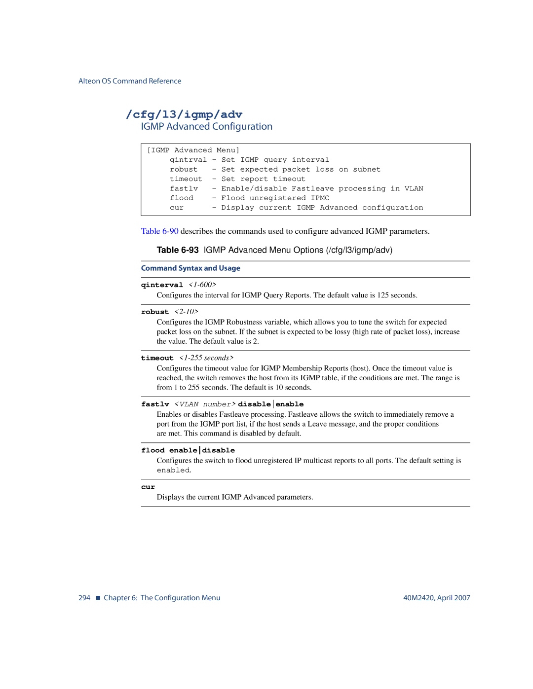 Nortel Networks 40M2420 manual Cfg/l3/igmp/adv, Igmp Advanced Configuration, 93IGMP Advanced Menu Options /cfg/l3/igmp/adv 