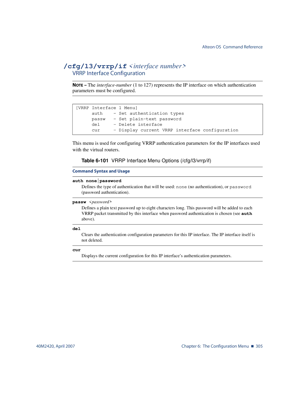 Nortel Networks 40M2420 manual Vrrp Interface Configuration, 101VRRP Interface Menu Options /cfg/l3/vrrp/if, Passw password 