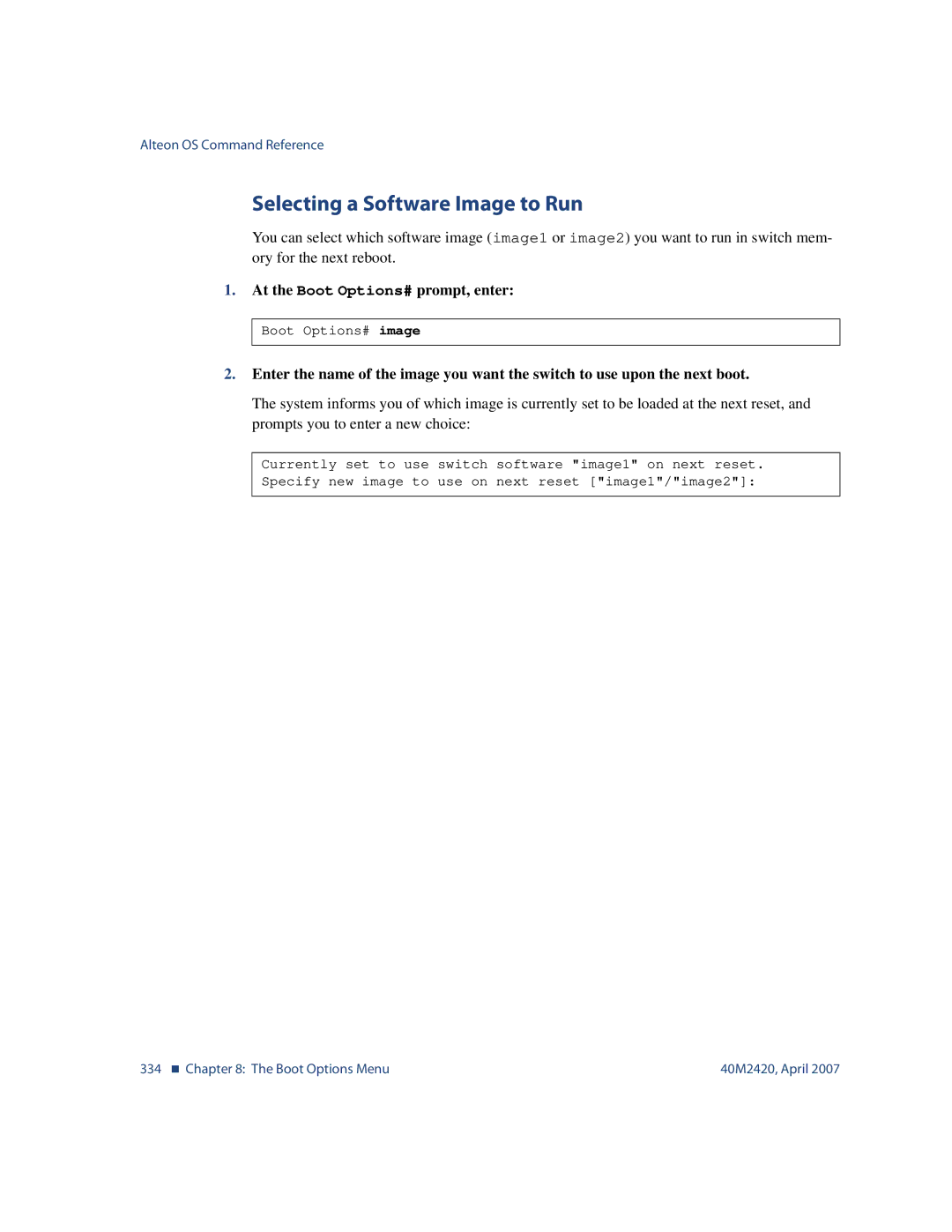 Nortel Networks 40M2420 manual Selecting a Software Image to Run 