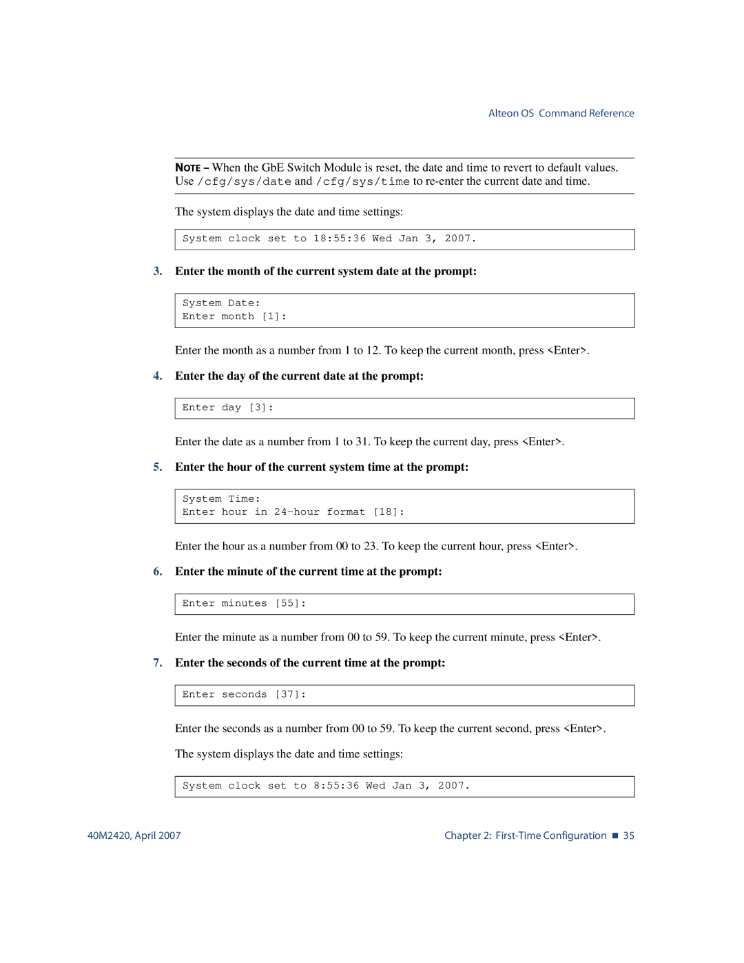 Nortel Networks 40M2420 manual Enter the day of the current date at the prompt 