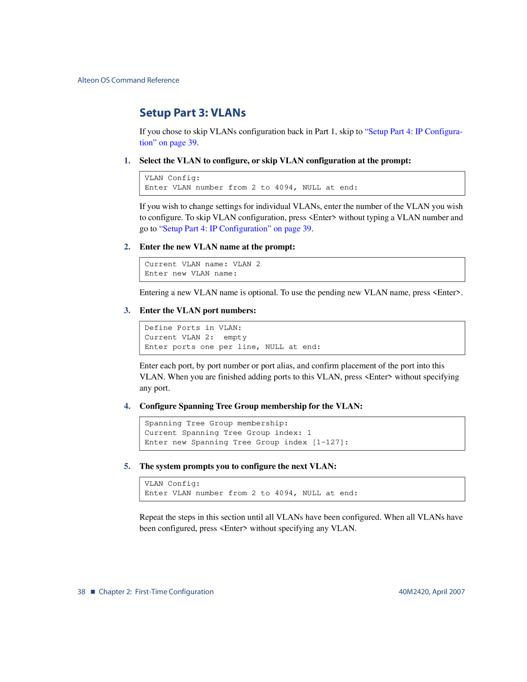 Nortel Networks 40M2420 manual Setup Part 3 VLANs, Enter the new Vlan name at the prompt 