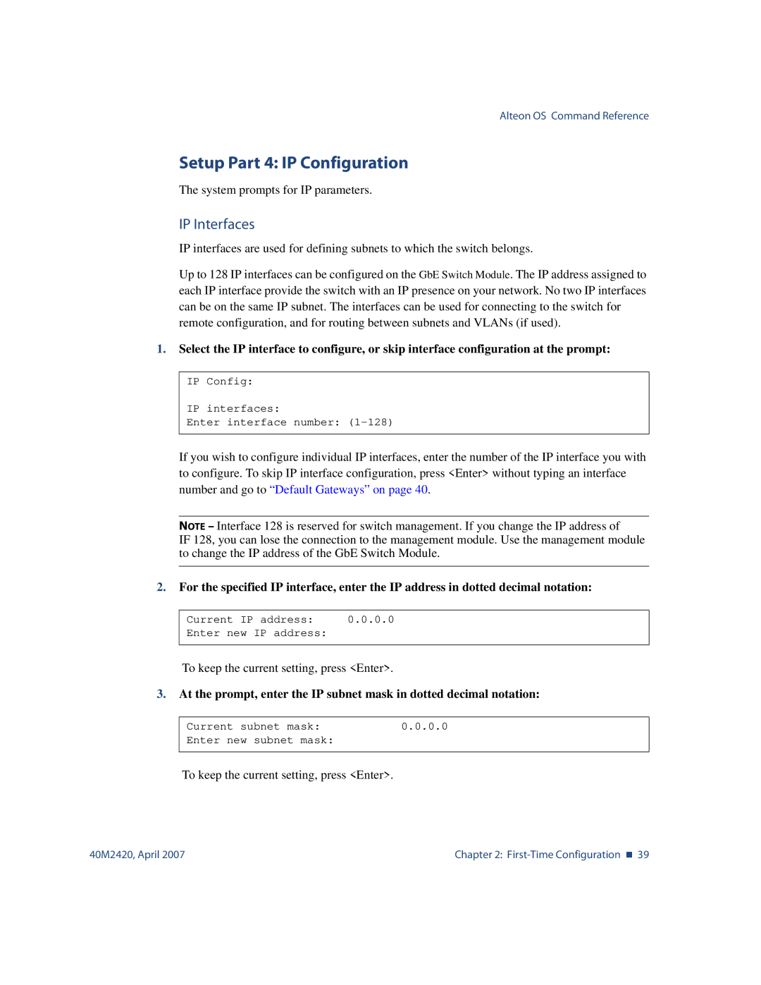 Nortel Networks 40M2420 manual Setup Part 4 IP Configuration, IP Interfaces 