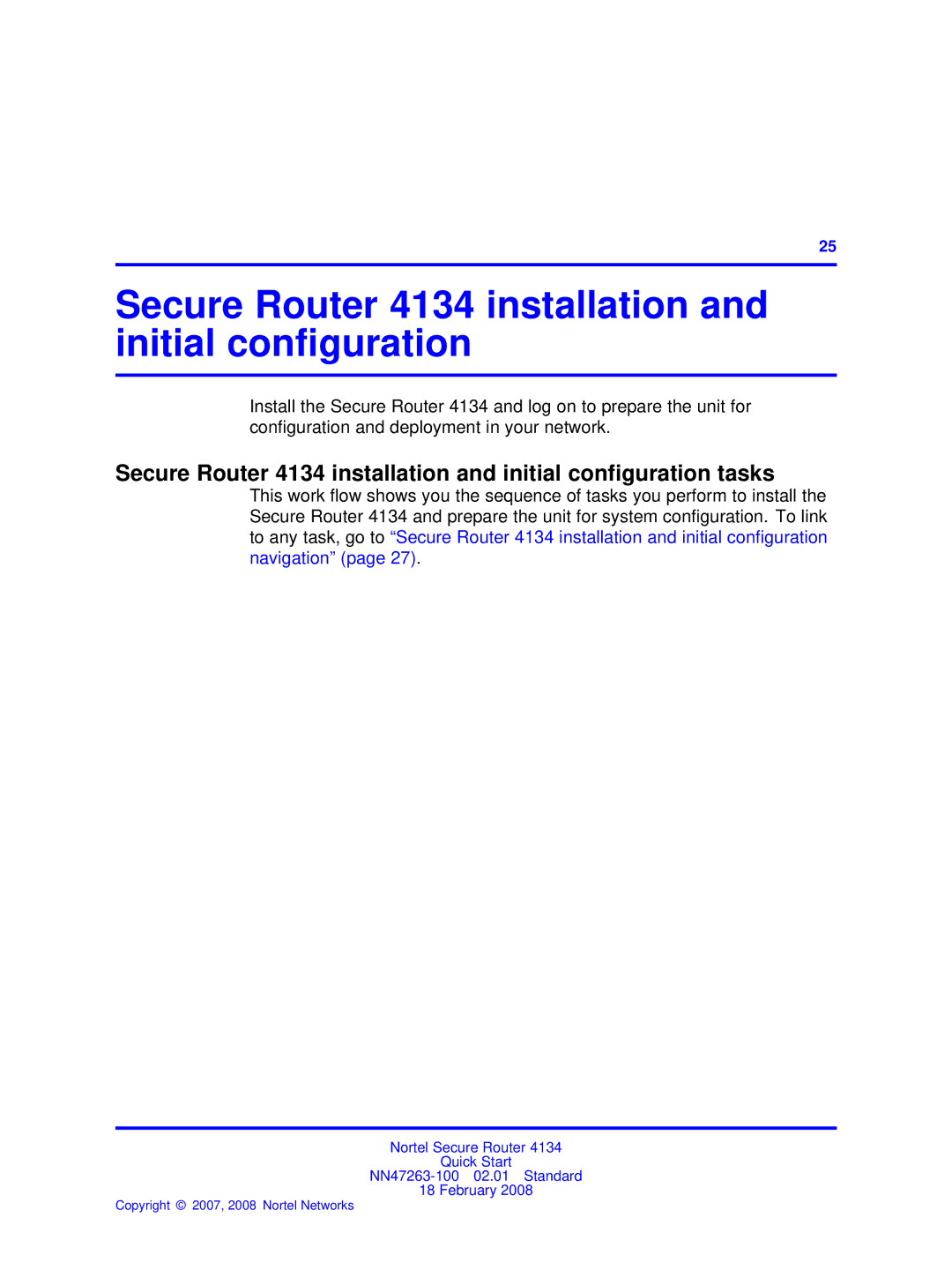 Nortel Networks quick start Secure Router 4134 installation and initial configuration 