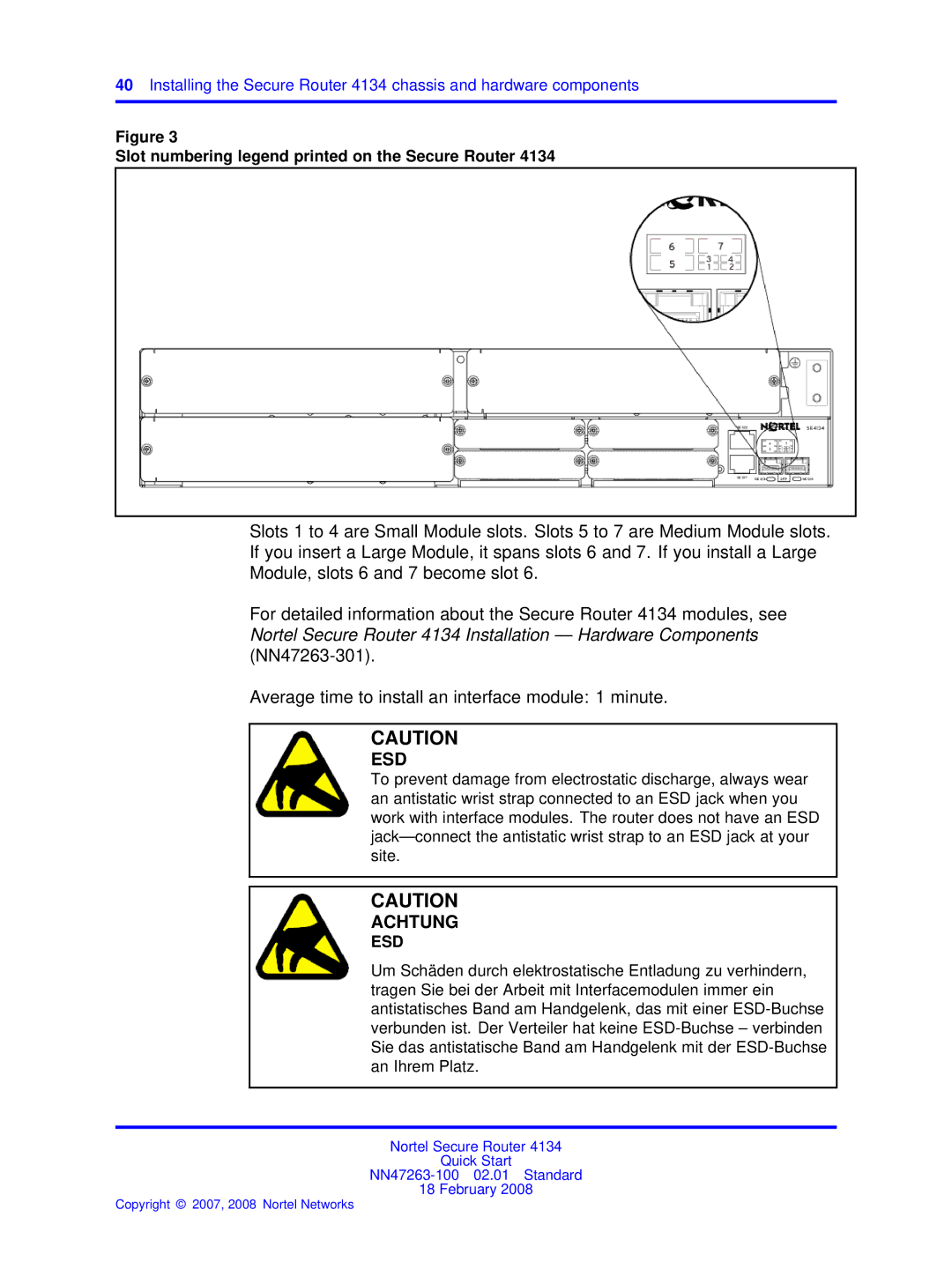 Nortel Networks 4134 quick start Slot numbering legend printed on the Secure Router 