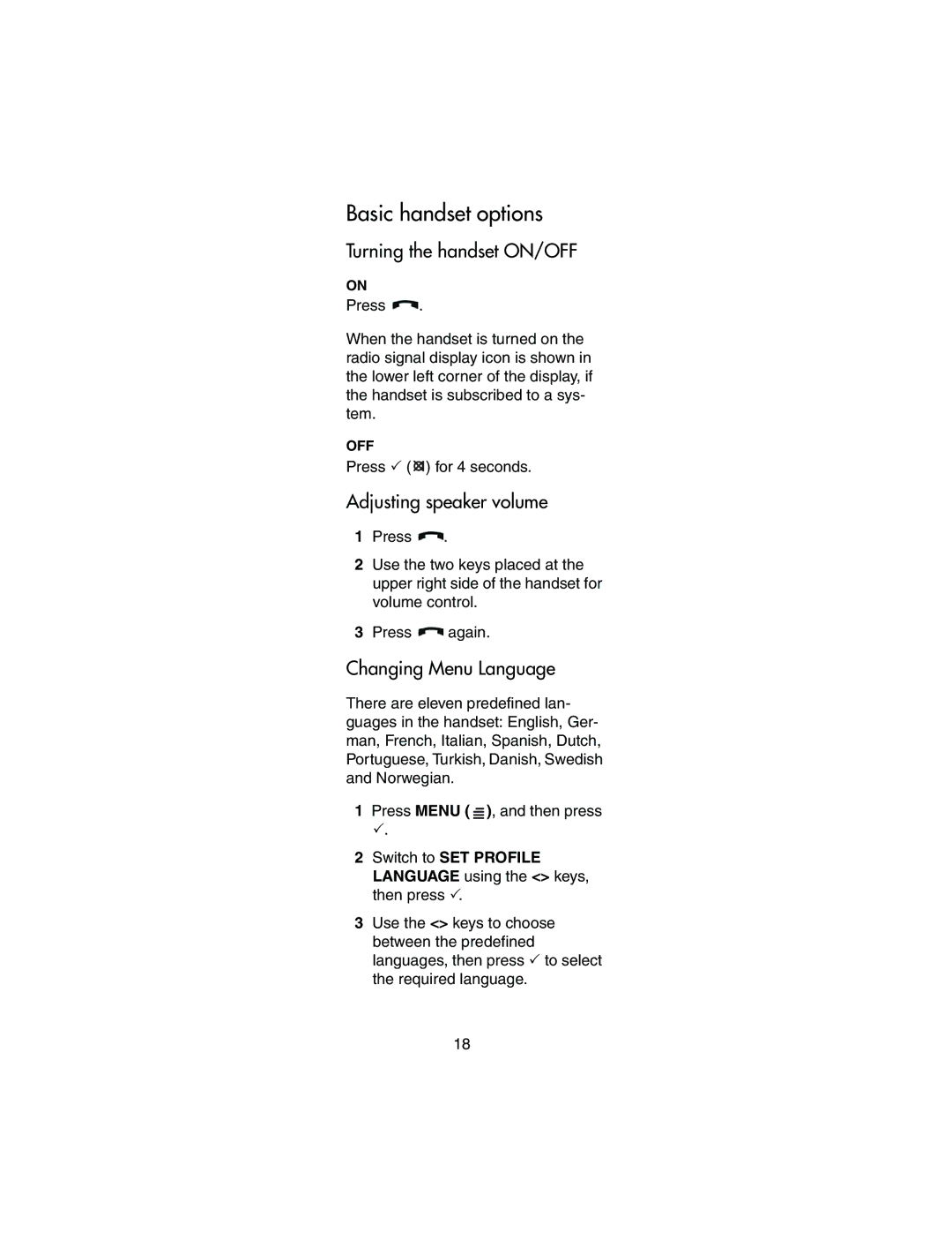 Nortel Networks 413X manual Turning the handset ON/OFF, Adjusting speaker volume, Changing Menu Language 