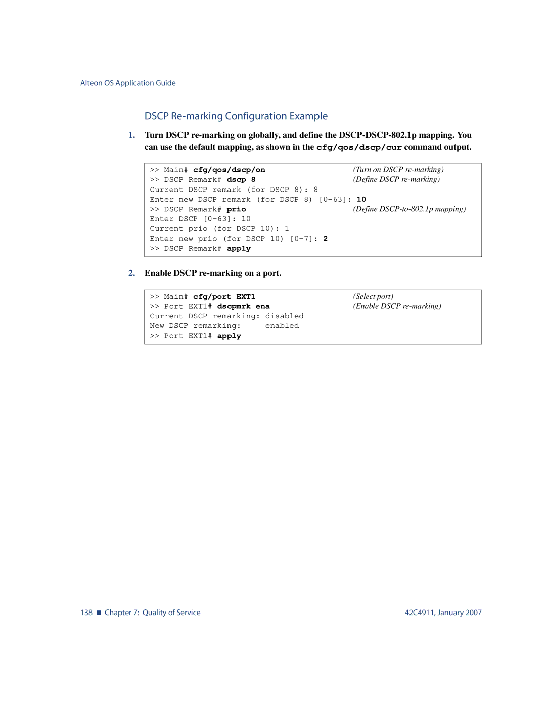 Nortel Networks 42C4911 Dscp Re-marking Configuration Example, Enable Dscp re-marking on a port, Main# cfg/qos/dscp/on 