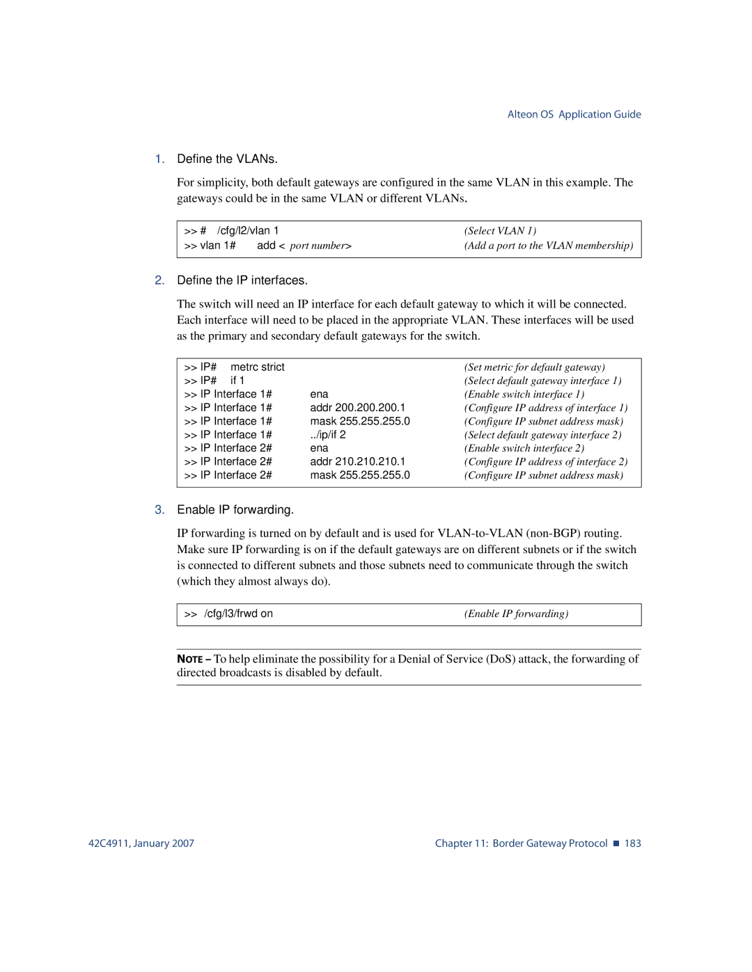 Nortel Networks 42C4911 manual Define the VLANs, Define the IP interfaces, Enable IP forwarding 