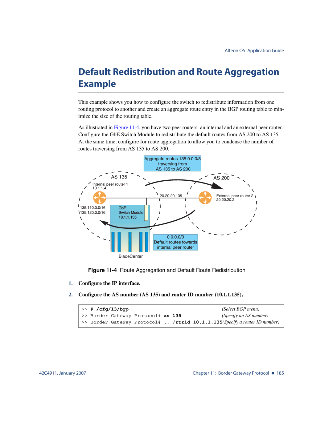 Nortel Networks 42C4911 manual Default Redistribution and Route Aggregation Example, # /cfg/l3/bgp 